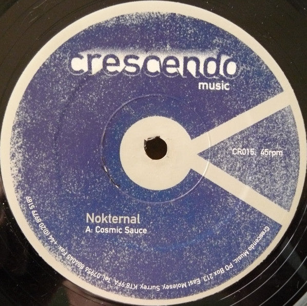 Nokternal : Cosmic Sauce / Keep Movin' (12")