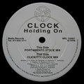 Clock : Holding On (12")