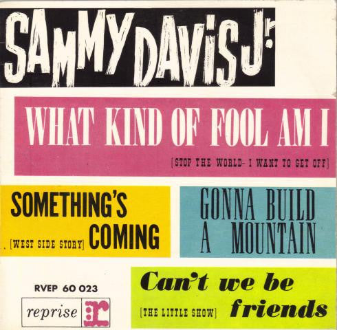 Sammy Davis Jr. : What Kind Of Fool Am I (Stop The World I Want To Get Off) (7", EP)