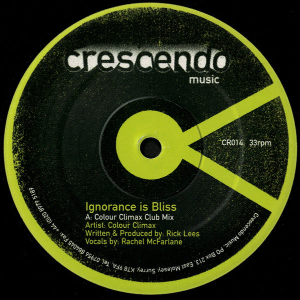 Colour Climax : Ignorance Is Bliss (2x12")