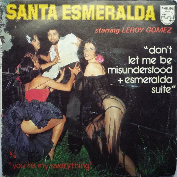 Santa Esmeralda Starring Leroy Gomez : Don't Let Me Be Misunderstood + Esmeralda Suite (7", Single)