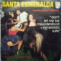 Santa Esmeralda Starring Leroy Gomez : Don't Let Me Be Misunderstood + Esmeralda Suite (7", Single)