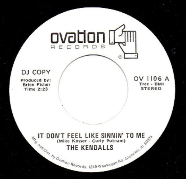 The Kendalls : It Don't Feel Like Sinnin' To Me (7", Promo)