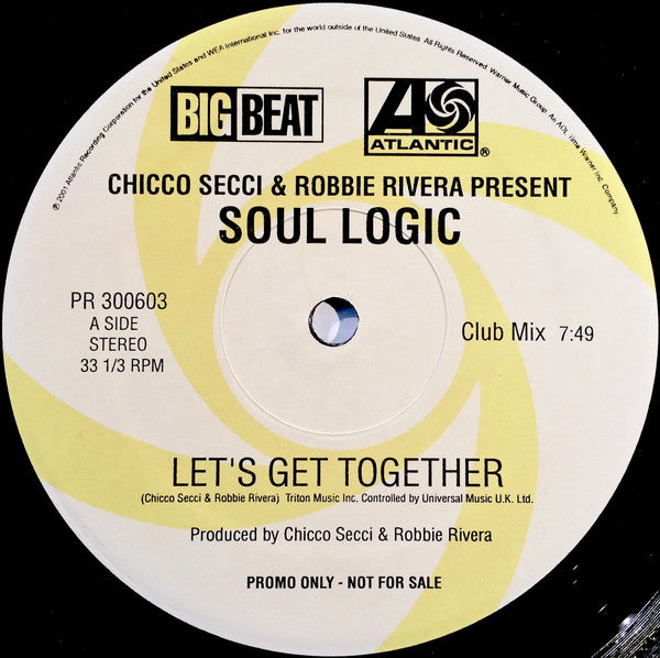 Chicco Secci & Robbie Rivera Present Soul Logic : Let's Get Together (2x12", Promo)