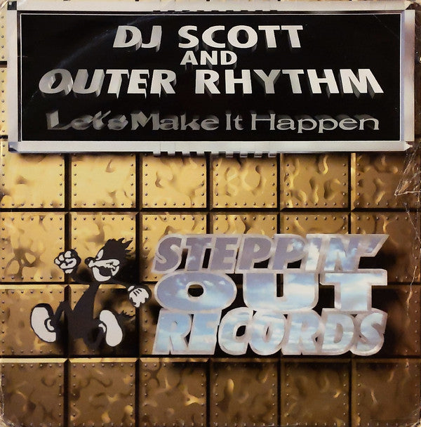 DJ Scott And Outer Rhythm : Let's Make It Happen (12")