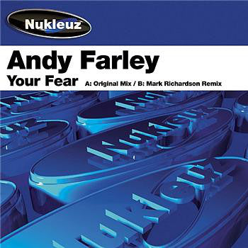 Andy Farley : Your Fear (12")