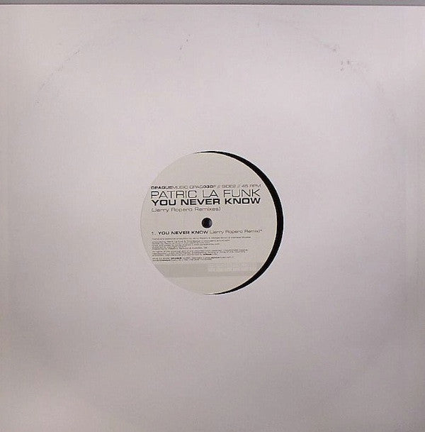 Patric La Funk : You Never Know (Jerry Ropero Remixes) (12")