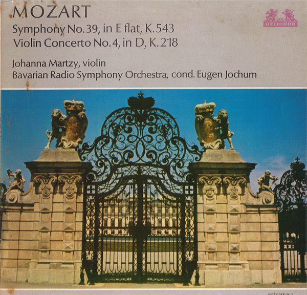 Wolfgang Amadeus Mozart, Johanna Martzy, Symphonie-Orchester Des Bayerischen Rundfunks, Eugen Jochum : Symphony No. 39 In E Flat, K.543 / Violin Concerto No. 4 In D, K.218 (LP, Comp, RE, Fak)