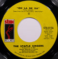 The Staple Singers : Oh La De Da (7", Styrene, Pit)