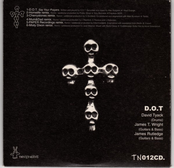 D.O.T. : Say Your Prayers (CD, Maxi)