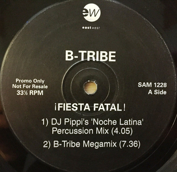 B-Tribe : ¡ Fiesta Fatal ! (12", Promo)