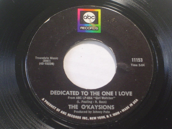 The O'Kaysions : Love Machine / Dedicated To The One I Love (7", Single)
