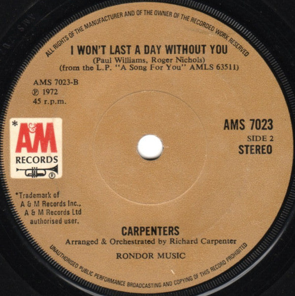 Carpenters : Goodbye To Love / I Won't Last A Day Without You (7", Single, sol)