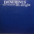 Deni Hines : It's Alright (Booker T & Sixty Brown Mixes) (12", Promo)