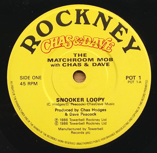 The Matchroom Mob With Chas & Dave* : Snooker Loopy (7", Single, Yel)