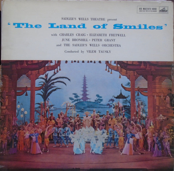 Sadler's Wells Opera Company, Franz Lehár, Vilem Tausky : The Land Of Smiles (LP, Mono)
