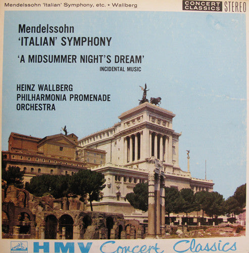 Felix Mendelssohn-Bartholdy, Philharmonia Promenade Orchestra, Heinz Wallberg : "Italian" Symphony / "A Mid Summer Night's Dream" (LP)