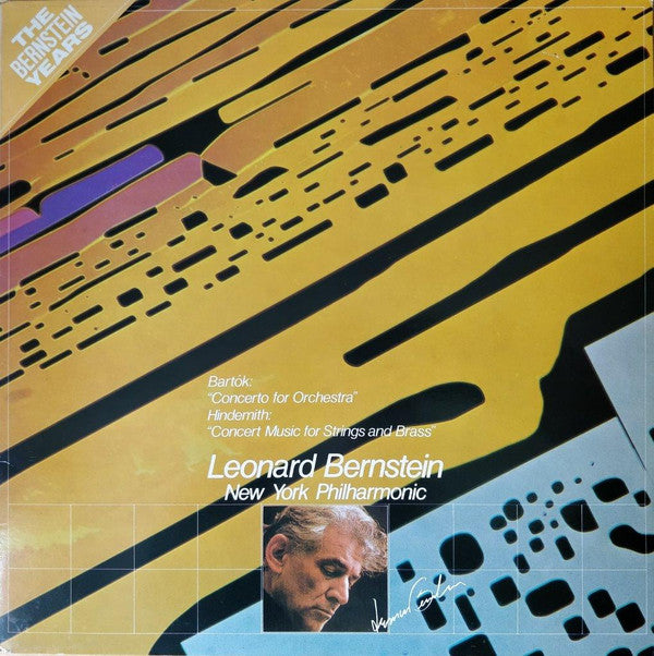 Béla Bartók, Paul Hindemith, Leonard Bernstein, New York Philharmonic : Concerto For Orchestra / Concert Music For Strings & Brass, Op. 50 (LP, Comp)