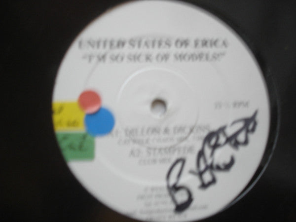 United States Of Erica : I'm So Sick Of Models! (12", Single)