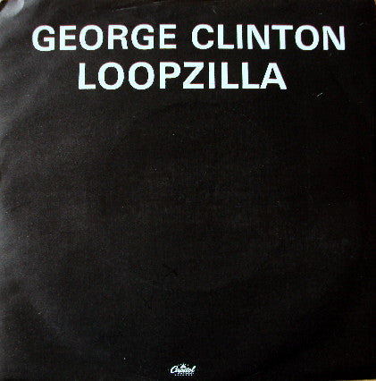 George Clinton : Loopzilla (7", Single)