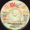 Charo And The The Salsoul Orchestra : Dance A Little Bit Closer (7", Single)