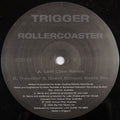 Trigger (3) : Rollercoaster (12")