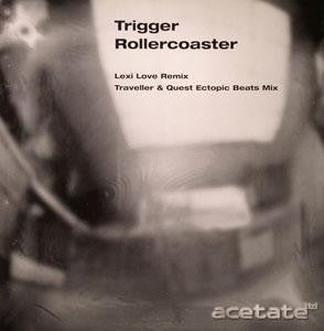 Trigger (3) : Rollercoaster (12")