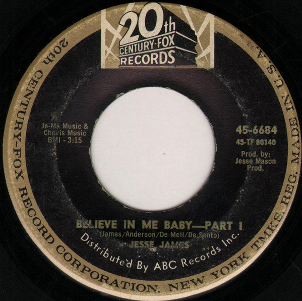 Jesse James (2) : Believe In Me Baby (7")