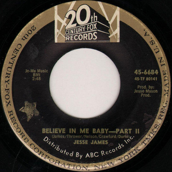 Jesse James (2) : Believe In Me Baby (7")