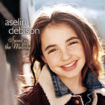 Aselin Debison : Sweet Is The Melody (CD, Album, Enh)