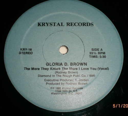 Gloria D. Brown : The More They Knock The More I Love You (12")