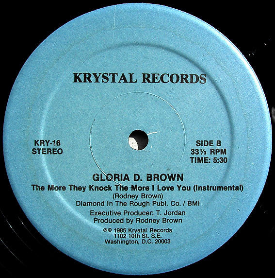 Gloria D. Brown : The More They Knock The More I Love You (12")