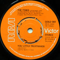 The Tymes : You Little Trustmaker (7", Single, RE)