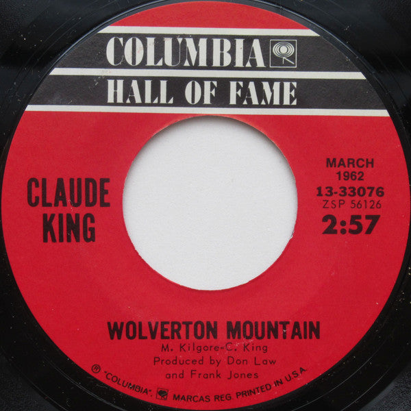 Claude King (2) : Wolverton Mountain / Sam Hill (7")