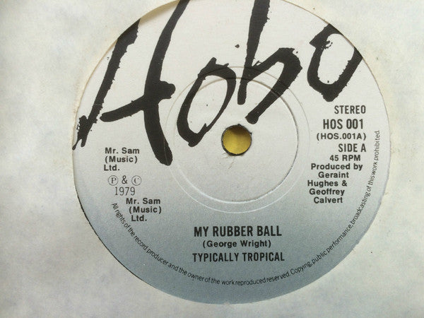 Typically Tropical : My Rubber Ball (7", Single)