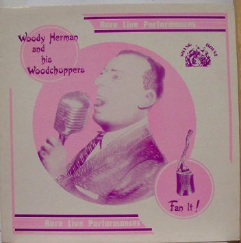Woody Herman And His Woodchoppers : Fan It! (LP)
