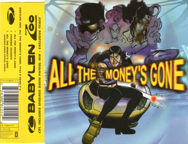 Babylon Zoo : All The Money's Gone (CD, Single, CD1)