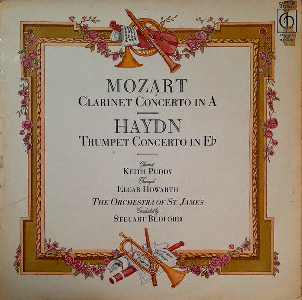 Wolfgang Amadeus Mozart, Joseph Haydn, Keith Puddy, Elgar Howarth, The Ensemble Of St. James Conducted By Steuart Bedford : Mozart Clarinet And Haydn Trumpet Concertos (LP, RP)