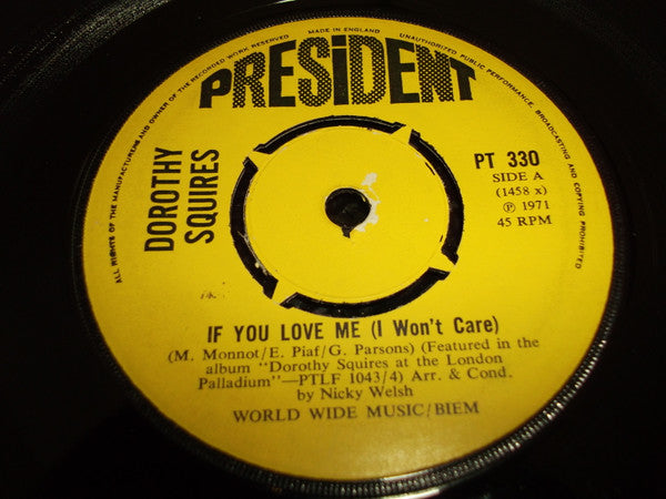 Dorothy Squires : If You Love Me (I Won't Care) (7")