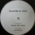 Dimitri & Tom : How We Are (12")