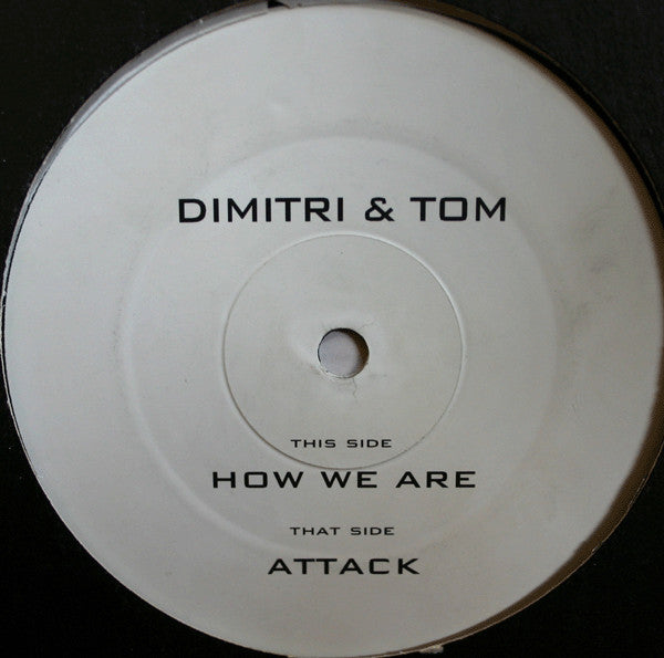 Dimitri & Tom : How We Are (12")
