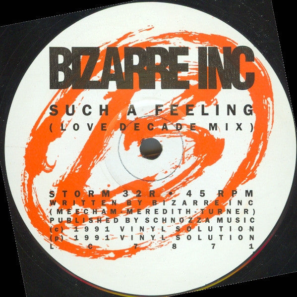Bizarre Inc : Such A Feeling (Love Decade Mix) / Raise Me (Eon's Ascension Mix) (12", Ora)
