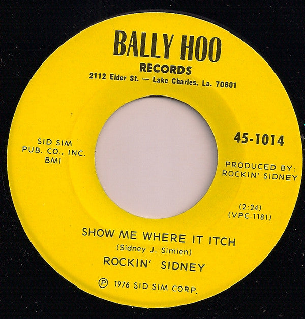 Rockin' Sidney : Wet Eyes Red Nose & Tonsils / Show Me Where It Itch (7", Single)