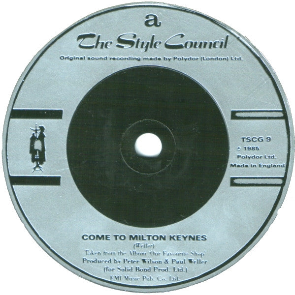 The Style Council : Come To Milton Keynes (7", Single, Gat)