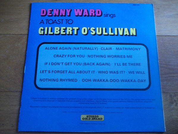 Denny Ward : Denny Ward Sings A Toast To Gilbert O'Sullivan (LP, Album)