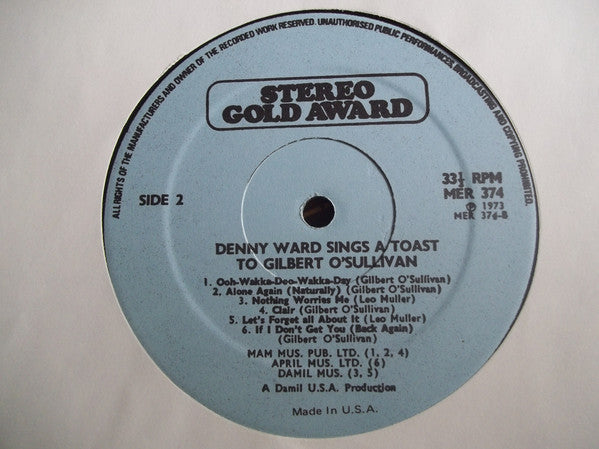 Denny Ward : Denny Ward Sings A Toast To Gilbert O'Sullivan (LP, Album)