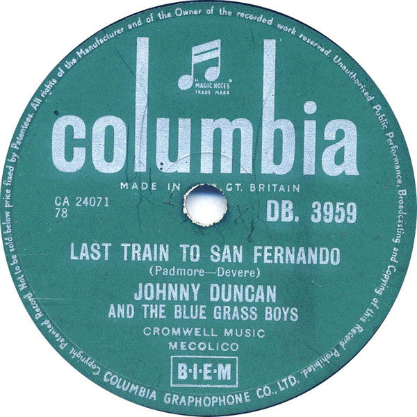 Johnny Duncan & His Blue Grass Boys : Last Train To San Fernando / Rock-A-Billy Baby (Shellac, 10")