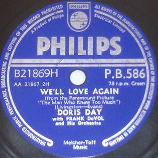 Doris Day : Whatever Will Be, Will Be (Que Sera, Sera) / We'll Love Again (Shellac, 10", Single)