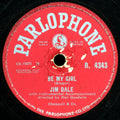 Jim Dale : Be My Girl / You Shouldn't Do That (Shellac, 10")