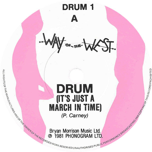 Way Of The West : Drum (7", Single)
